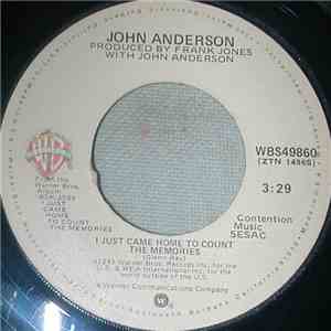 John Anderson  - I Just Came Home To Count The Memories