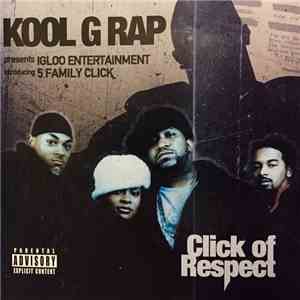 Kool G Rap Introducing 5 Family Click - Click Of Respect