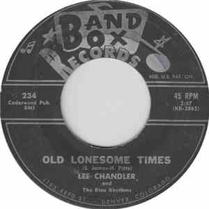 Lee Chandler And The Blue Rhythms  - Old Lonesome Times