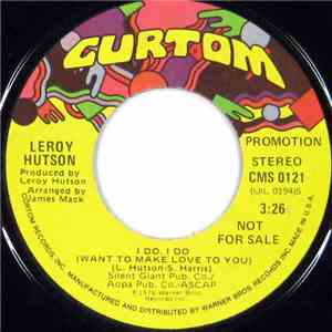 Leroy Hutson - I Do, I Do (Want To Make Love To You)