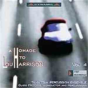 Lou Harrison / Tàmmittam Percussion Ensemble - A Hommage To Lou Harrison (Vol.4)