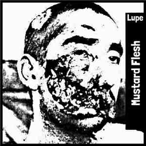 Lupe  - Mustard Flesh