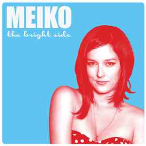 Meiko - The Bright Side