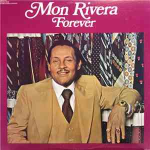 Mon Rivera - Forever