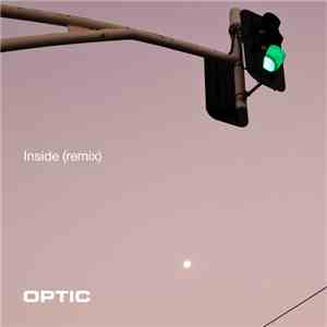 Optic  - Inside (Remix)