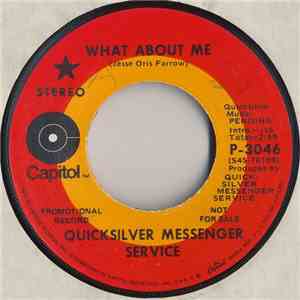Quicksilver Messenger Service - What About Me
