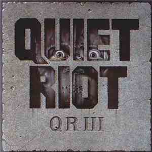 Quiet Riot - QR III