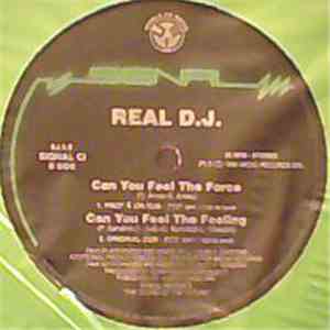 Real DJ - Can You Feel The Force