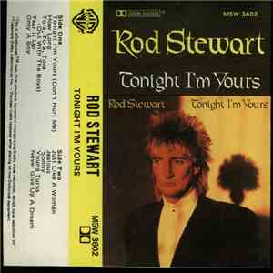 Rod Stewart - Tonight I'm Yours