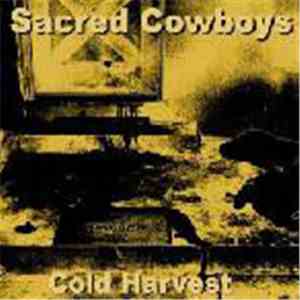 Sacred Cowboys - Cold Harvest