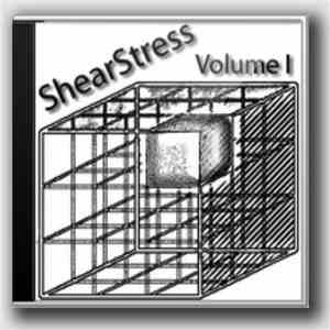ShearStress - Volume I