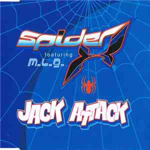 Spider X Featuring M.L.G. - Jack Attack