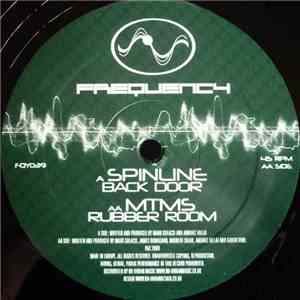 Spinline / MTMS - Backdoor / Rubber Room