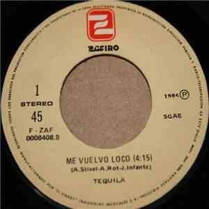 Tequila  - Me Vuelvo Loco