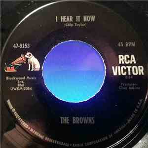 The Browns  - I Hear It Now