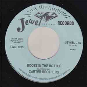 The Carter Brothers - Booze In The Bottle / Southern Country Boy