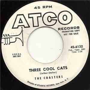 The Coasters - Charlie Brown / Three Cool Cats