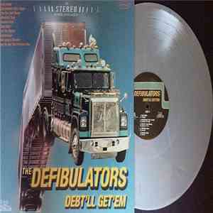 The Defibulators - Debt'll Get'em