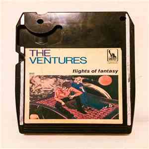 The Ventures - Flights Of Fantasy