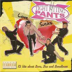 Tight Fitting Pants - Love Sucks