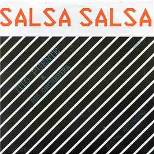 Tito Puente & His Orchestra - Salsa Salsa / Oye Como Va