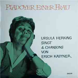 Ursula Herking Singt 4 Chansons Von Erich Kästner - Plädoyer Einer Frau