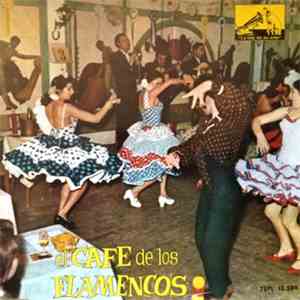 Various - El Cafe De Los Flamencos