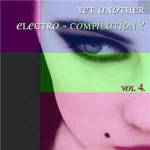 Various - Yet Another Electro-Compilation ? Vol 4.