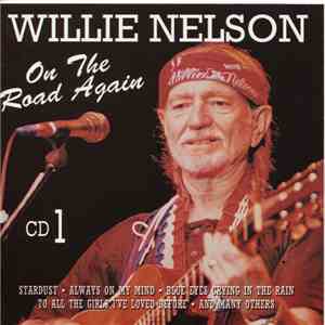 Willie Nelson - On The Road Again CD 1