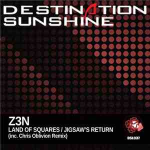 Z3N - Land Of Squares / Jigsaw's Return
