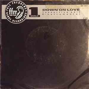 1 World - Down On Love