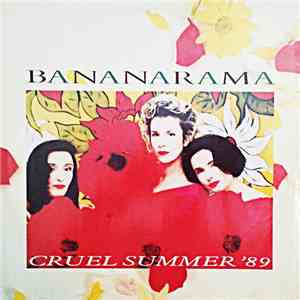 Bananarama - Cruel Summer '89