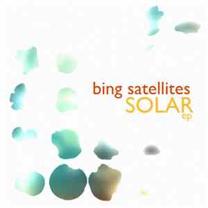 Bing Satellites - Solar EP
