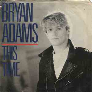 Bryan Adams - This Time