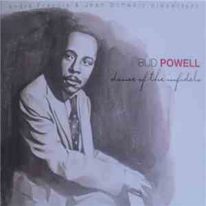 Bud Powell - Dance Of The Infidels