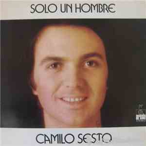 Camilo Sesto - Sólo Un Hombre
