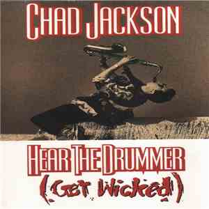 Chad Jackson - Hear The Drummer (Get Wicked)