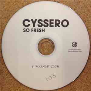 Cyssero - So Fresh