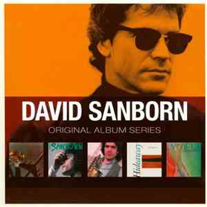 David Sanborn - Original Album Series