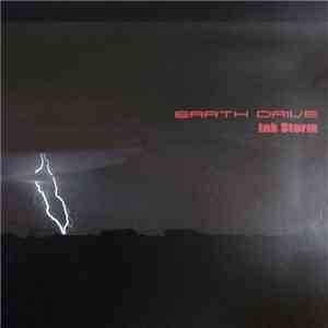 Earth Drive - Ink Storm