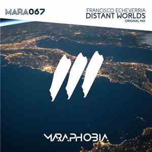 Francisco Echeverria - Distant Worlds