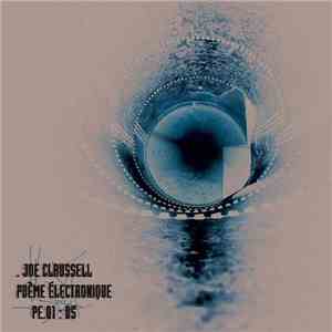 Joe Claussell - Poème Électronique PE.01 : 05