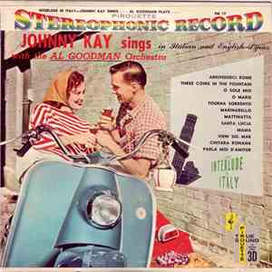 Johnny Kay With The Al Goodman Orchestra - Johnny Kay Sings In Italian