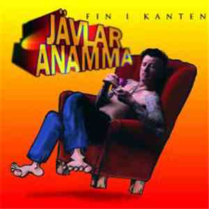 Jävlaranamma - Fin I Kanten