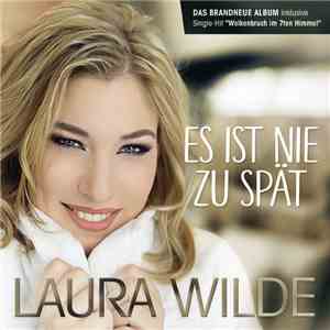 Laura Wilde - Es ist nie zu spät