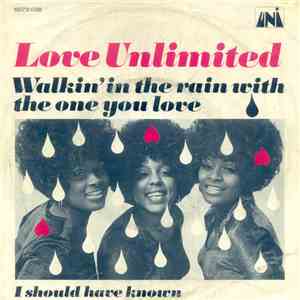 Love Unlimited - Walkin' In The Rain With The One I Love