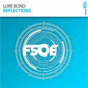 Luke Bond - Reflections