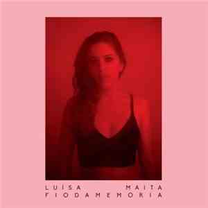 Luísa Maita - Fio da Memória