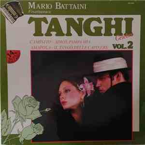 Mario Battaini - Tanghi Celebri Vol. 2