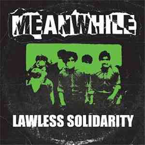Meanwhile - Lawless Solidarity